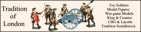 Tradition of London shop Toy Soldiers & Model Figures Tradition of London Producer and seller of Toy soldiers and model figures